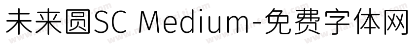 未来圆SC Medium字体转换